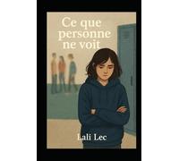 Ce que personne ne voit