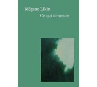 Ce qui demeure (l'impatient)