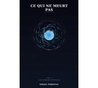 Ce qui ne meurt pas: Les Douze Signaux: 1