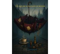 Ce qui ne va pas dans le monde (traduit)