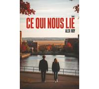 Ce qui nous lie (Nora et Thomas)