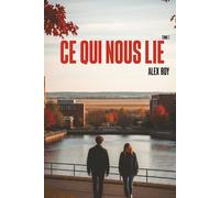 Ce qui nous lie (Nora et Thomas)