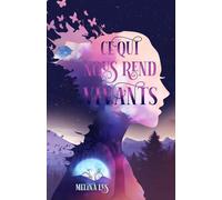 Ce qui nous Rend Vivants - l'histoire d'Émy