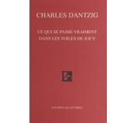 Ce Qui Se Passe Vraiment Dans Les Toiles De Jouy (ebook)