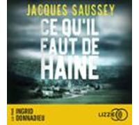 Ce qu'il faut de haine