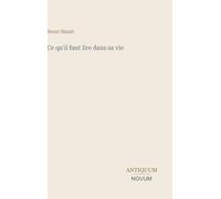 Ce qu'il faut lire dans sa vie