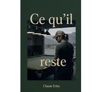 Ce qu'il reste