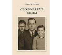 Ce qu'on a fait de moi