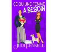 Ce Qu'une Femme A Besoin: 2 (Manley Maids - Française)