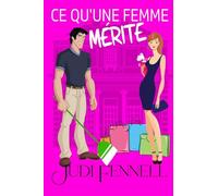 Ce Qu'une Femme Mérite: 3 (Manley Maids - Française)