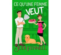 Ce Qu'une Femme Veut: 1 (Manley Maids - Française)