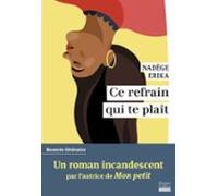 Ce Refrain Qui Te Plaît (ebook)