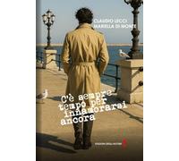 C'è sempre tempo per innamorarsi ancora (Le indagini di Nacci)