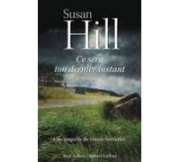 Ce Sera Ton Dernier Instant (ebook)