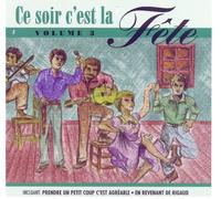 Ce Soir,C'est La Fete Vol.3