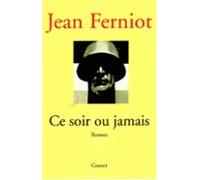Ce Soir Ou Jamais (ebook)