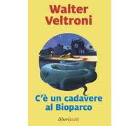 C'è un cadavere al Bioparco (Liberitutti)