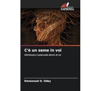 C'è un seme in voi: Ottimizzare il potenziale dentro di voi
