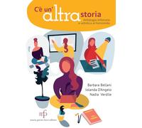 C'è un'altra storia. Antologia letteraria e artistica al femminile