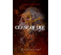 Cease Of Life (Dark Edition): A Dark Fantasy Grim Reaper Story