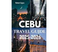 CEBU TRAVEL GUIDE 2025