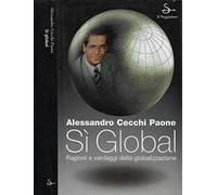 Cecchi Paone Alessan - Sãœ Global. Ragioni E Vantaggi Della