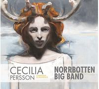 Cecelia Persson & Norrbotten B - Norrbotten Big Band