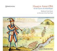 Cecere, Giuseppe Paolo Reithofer, Wolfgang Rodenkirchen, Norbert - Hameln Anno 1284: Musica Medieval Para Flauta En Torno Al Flautista De Hamelin / Rodenkirchen, Cecere, Reithofer