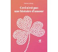 Ceci n'est pas une histoire d'amour