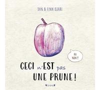 Ceci n'est pas une prune !