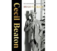 Cecil Beaton: The Authorised Biography