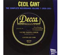Cecil Gant - The Complete Recordings, Volume 7: 1950-1951
