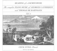 Cecil Lytle - The Complete Piano Music of Georges I. Gurdjieff & Thomas de Hartmann: Reading of a Sacred Book, Volume 2 (2 CD) - Cecil Lytle