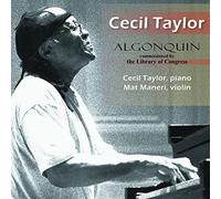Cecil Taylor : Algonquin