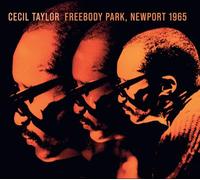 Cecil Taylor - Freebody Park, Newport 1965