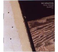 Cecil Taylor Quartet - Incarnation