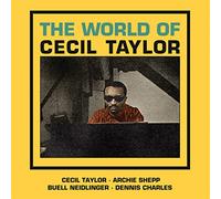 Cecil Taylor - The World Of Cecil Taylor + 3 Bonus Tracks