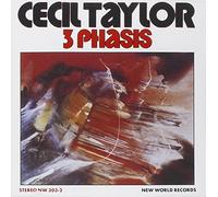 Cecil Taylor Unit - Taylor, Cecil : 3 Phasis