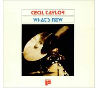 Cecil Taylor - What's New