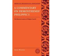 Cecil Wooten A Commentary on Demosthenes' Philippic I (Tapa blanda)
