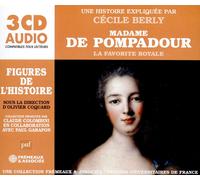 Cécile Berly Madame De Pompadour - La Favorite Royale: Un (CD) (Importación USA)