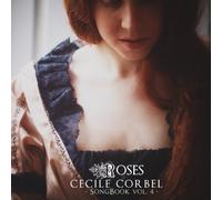 Cecile Corbel - Songbook Vol.4 - Roses - Cecile Corbel RSCD 307