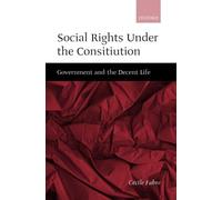 Cécile Fabre Social Rights Under the Constitution (Tapa dura)