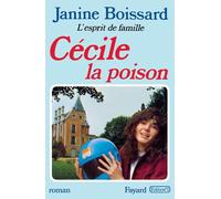 Cécile, la poison, L'esprit de famille