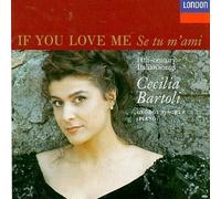 Cecilia Bartoli - Cecilia Bartoli: If You Love Me / Se tu m'ami: 18th-century Italian songs by Cecilia Bartoli (1992) Audio CD