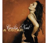 Noel, Cecilia - A Gozar!