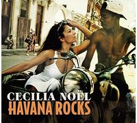 Cecilia Noël - Havana Rocks
