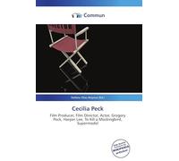 Cecilia Peck: Film Producer, Film Director, Actor, Gregory Peck, Harper Lee, To Kill a Mockingbird, Supermodel