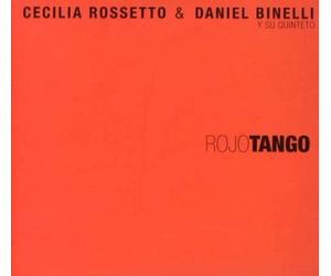 Cecilia Rossetto & Dan Binelli - Rojo Tango