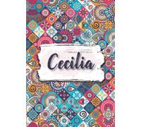 Cecilia: Taccuino A5 | Nome personalizzato Cecilia | Regalo di compleanno per moglie mamma sorella figlia ... | Design: fiori etnici | 120 pagine a righe, piccolo formato A5 (14.8 x 21 cm)